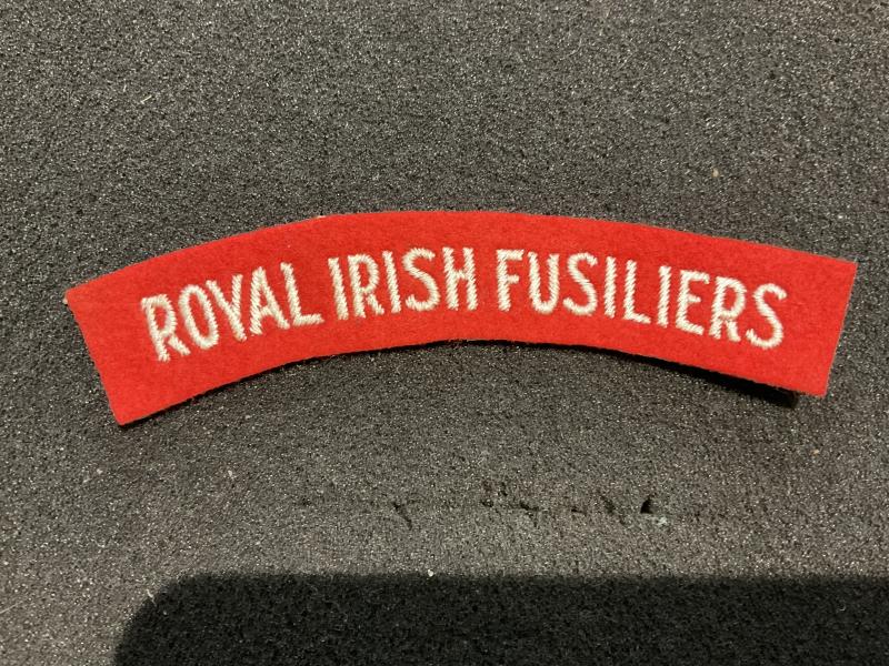 WW2 ROYAL IRISH FUSILIERS cloth shoulder title