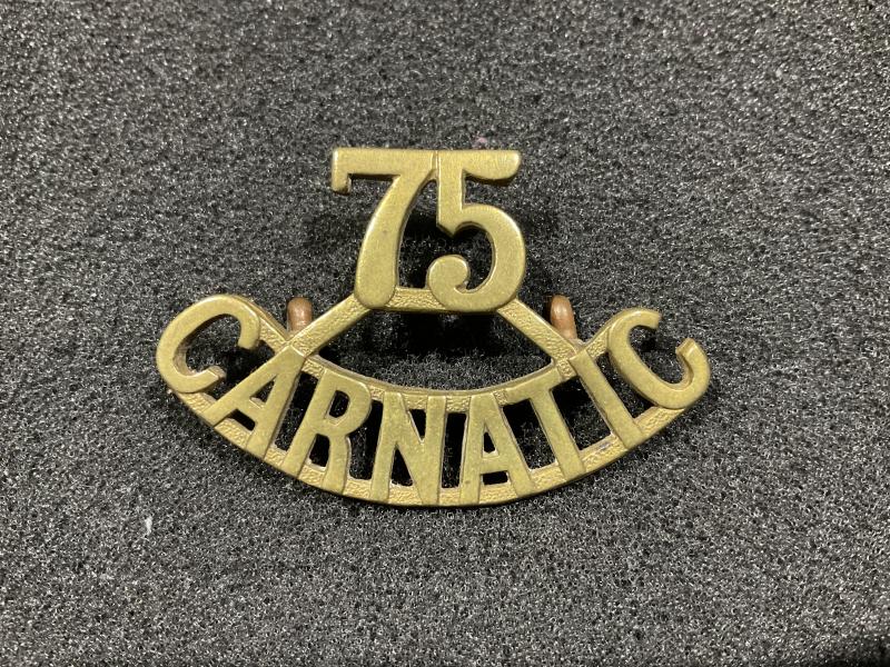 75th CARNATIC INFANTRY brass shoulder title by Gaunt