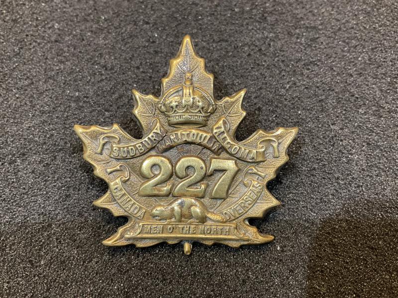 WW1 CEF 227th Inf Batt ‘Men of the North’ cap badge