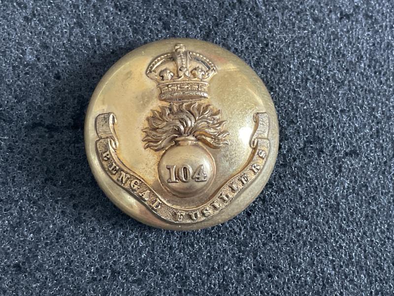 Post 1901 104th Bengal Fusiliers officers button.